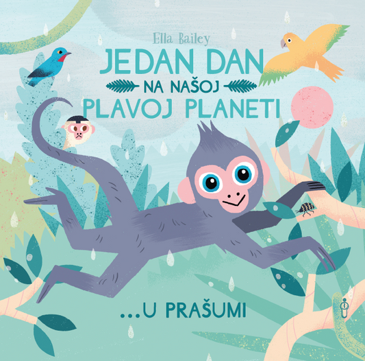 Jedan dan na našoj plavoj planeti... U prašumi