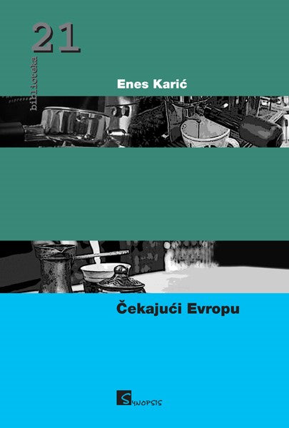 Čekajući Evropu