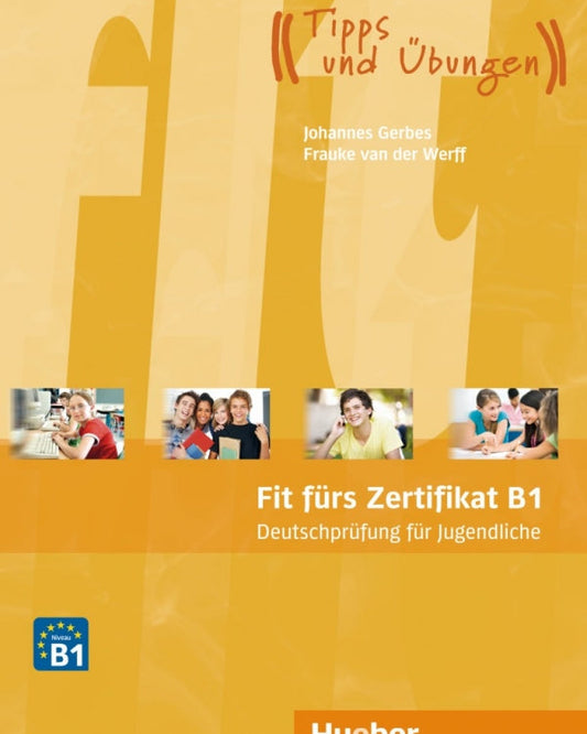 Fit fürs Zertifikat B1, Deutschprüfung für Jugendliche