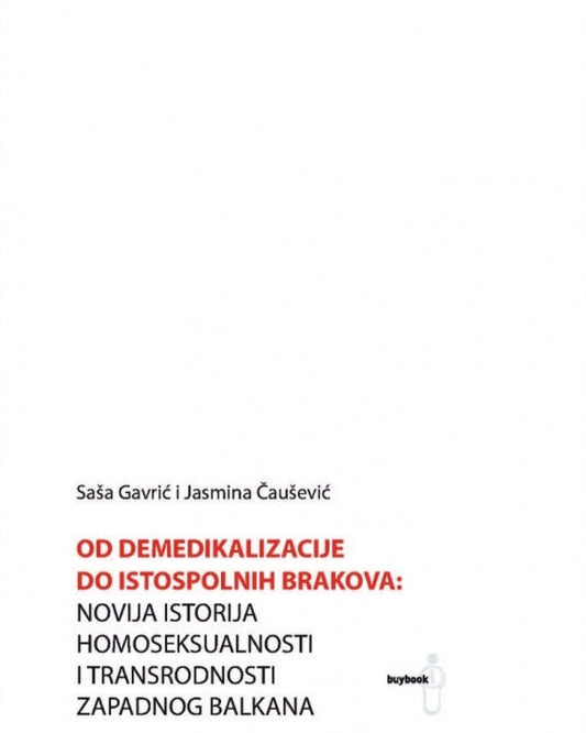 Od demedikalizacije do istospolnih brakova