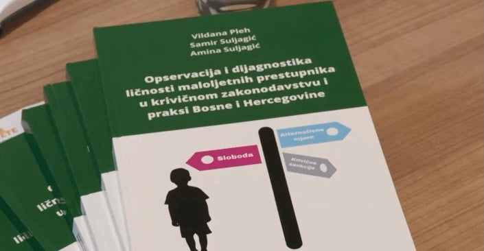Opservacija i dijagnostika ličnosti maloljetnih prestupnika u krivičnom zakonodavstvu BIH