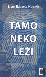 Tamo neko leži