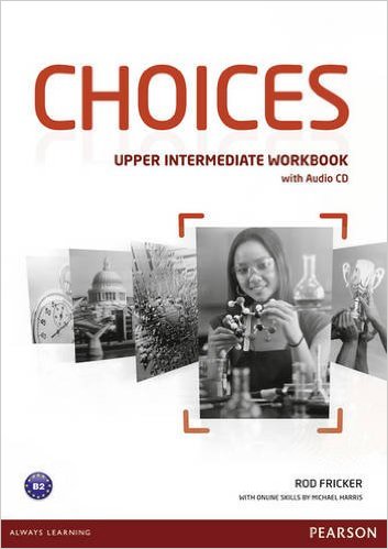 Choices Upper Intermediate Workbook & Audio CD Pac
