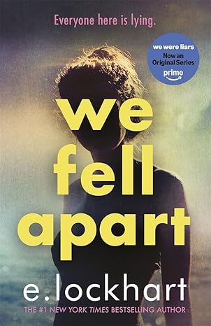We Fell Apart (We Were Liars #3)